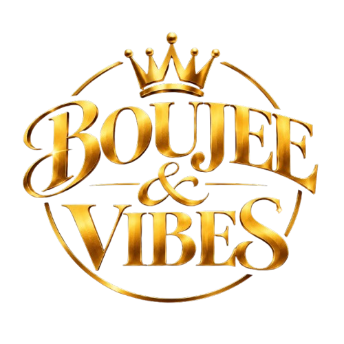 Boujee & Vibes